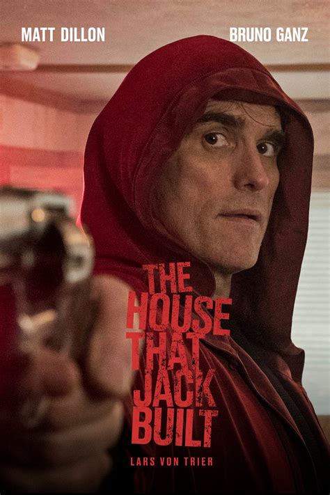 The House That Jack Built (2018) cast and crew credits, including actors, actresses, directors, writers and more. 